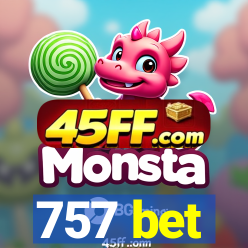 757 bet